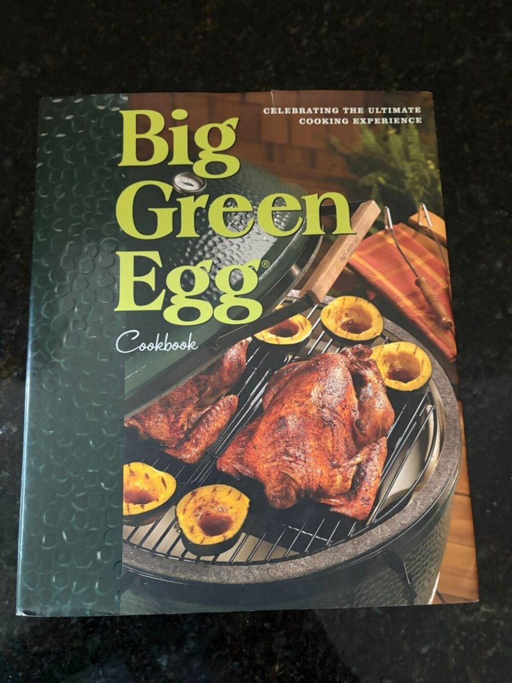 Big Green Egg Cookbook, Celebrating the Ultimate Cooking Experience, 2012